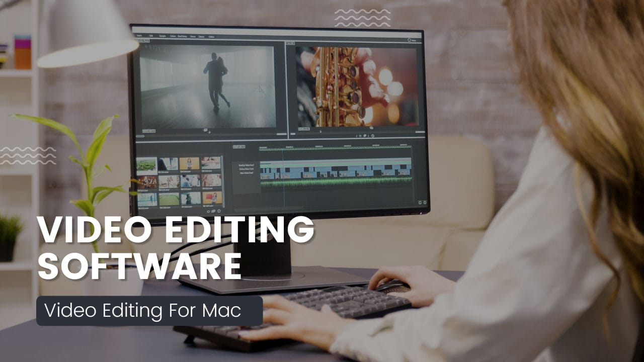 Best Free Video Editing Software for Mac