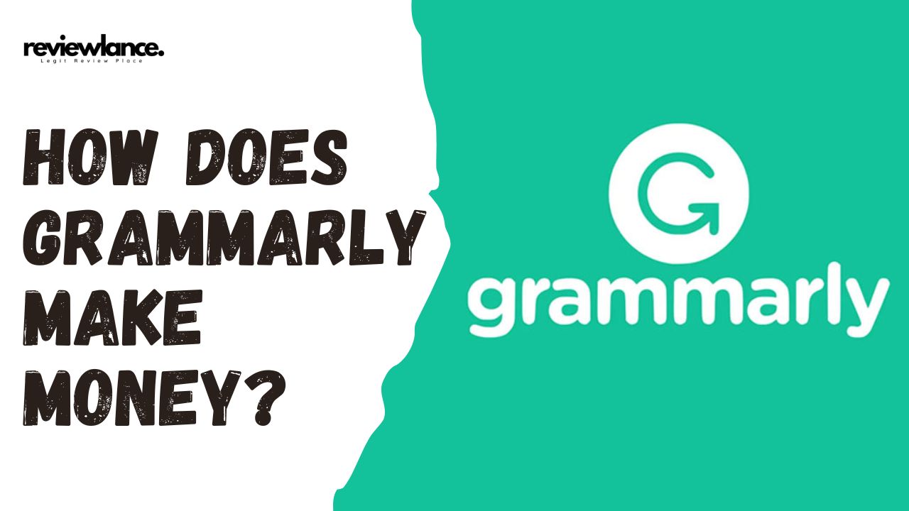 How Does Grammarly Make Money
