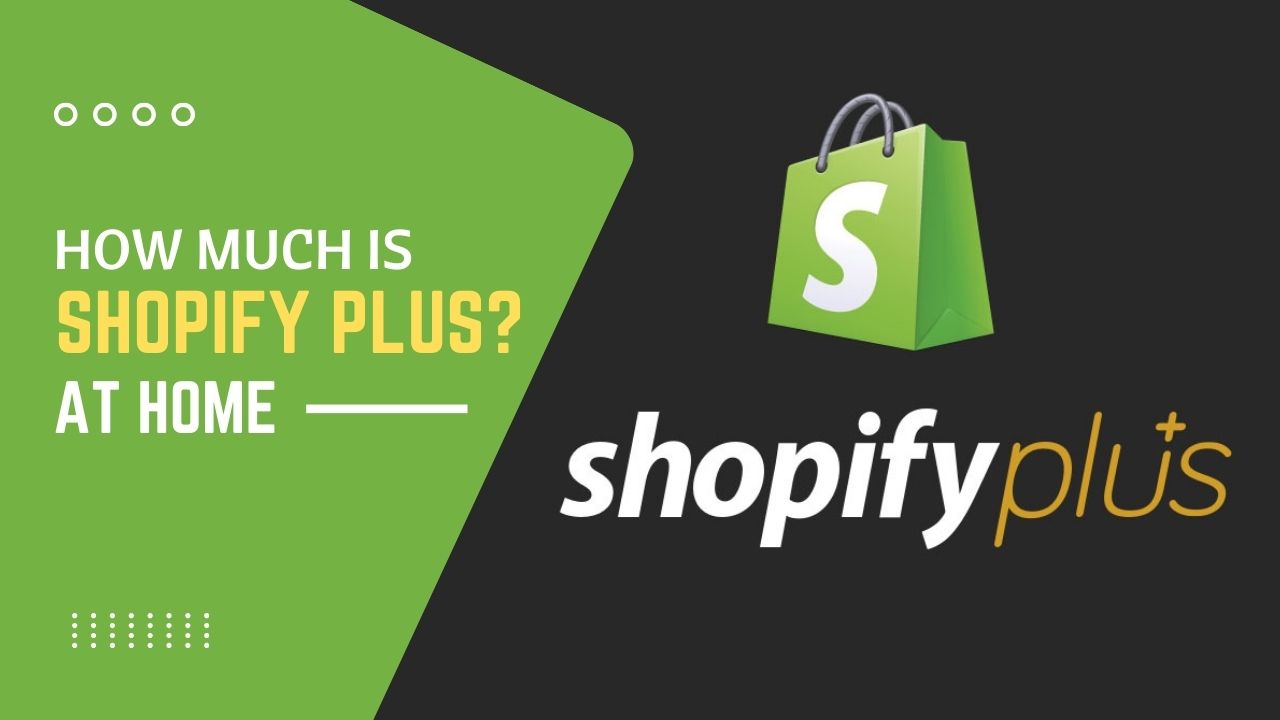 How Much is Shopify Plus
